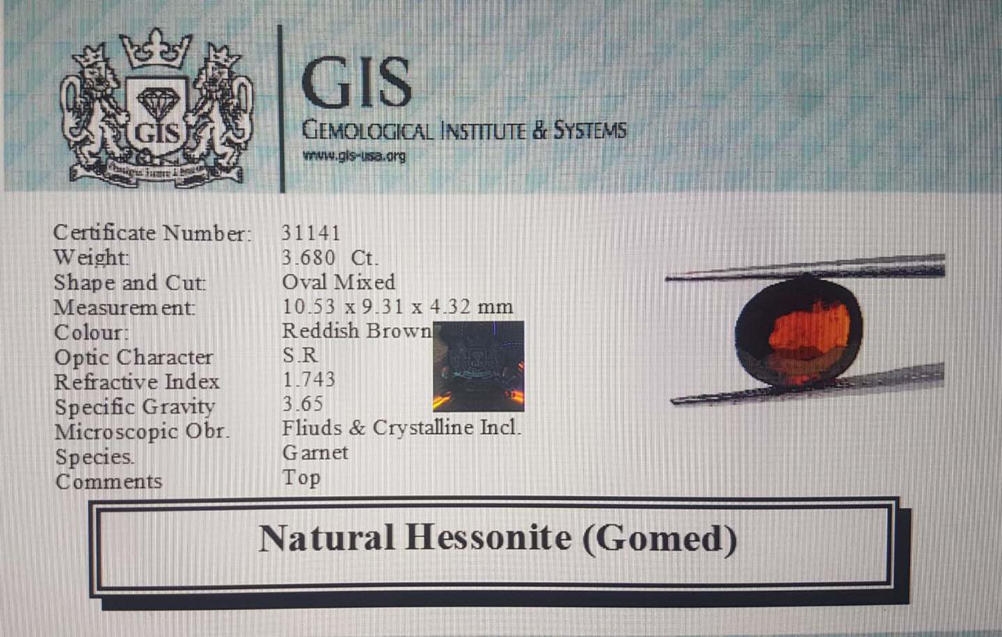 Hessonite (Gomed) 3.68 Ct. 5 GMD3917 4 Hessonite (Gomed) 3.68 Ct.