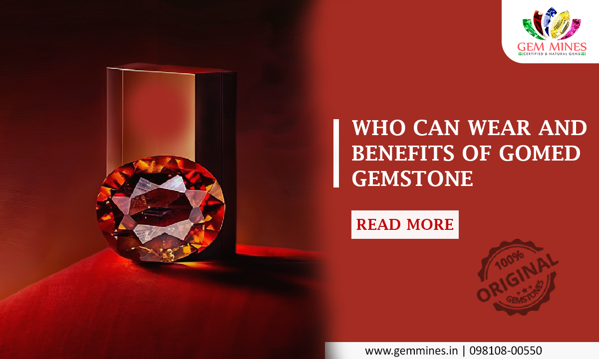 Who Can Wear and Benefits of Gomed Gemstone