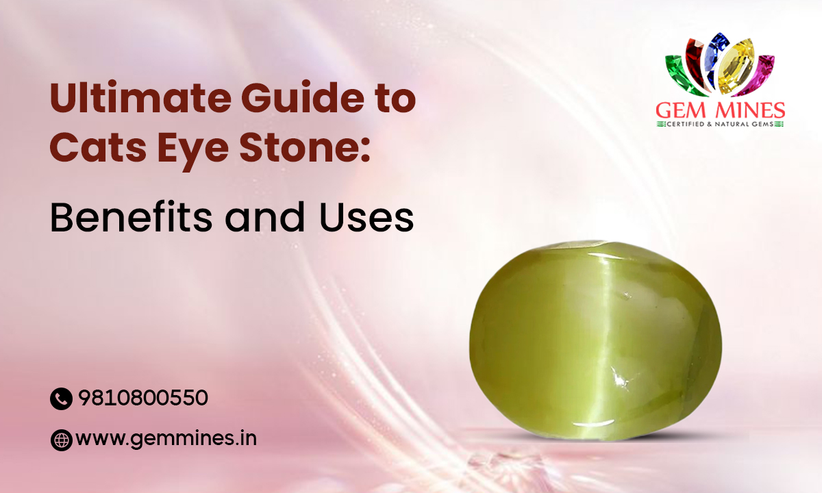 Ultimate Guide to Cat’s Eye Stone: Benefits and Uses