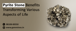 Pyrite Stone Benefits: Meaning, Uses, and How It Enhances Your Life