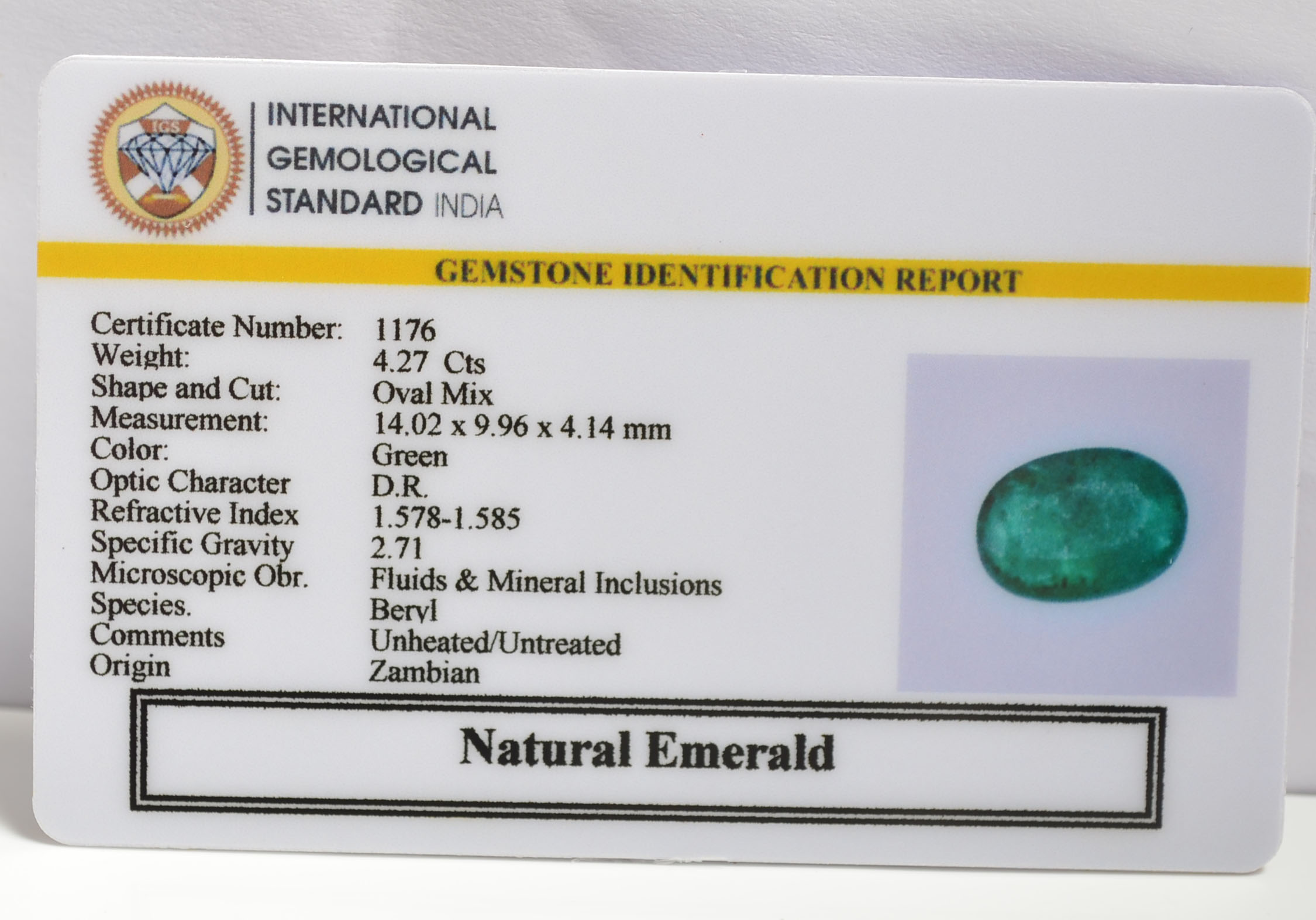 EMERALD 4.27 Ct. 3 EMRG20219 1 1 EMERALD 4.27 Ct.