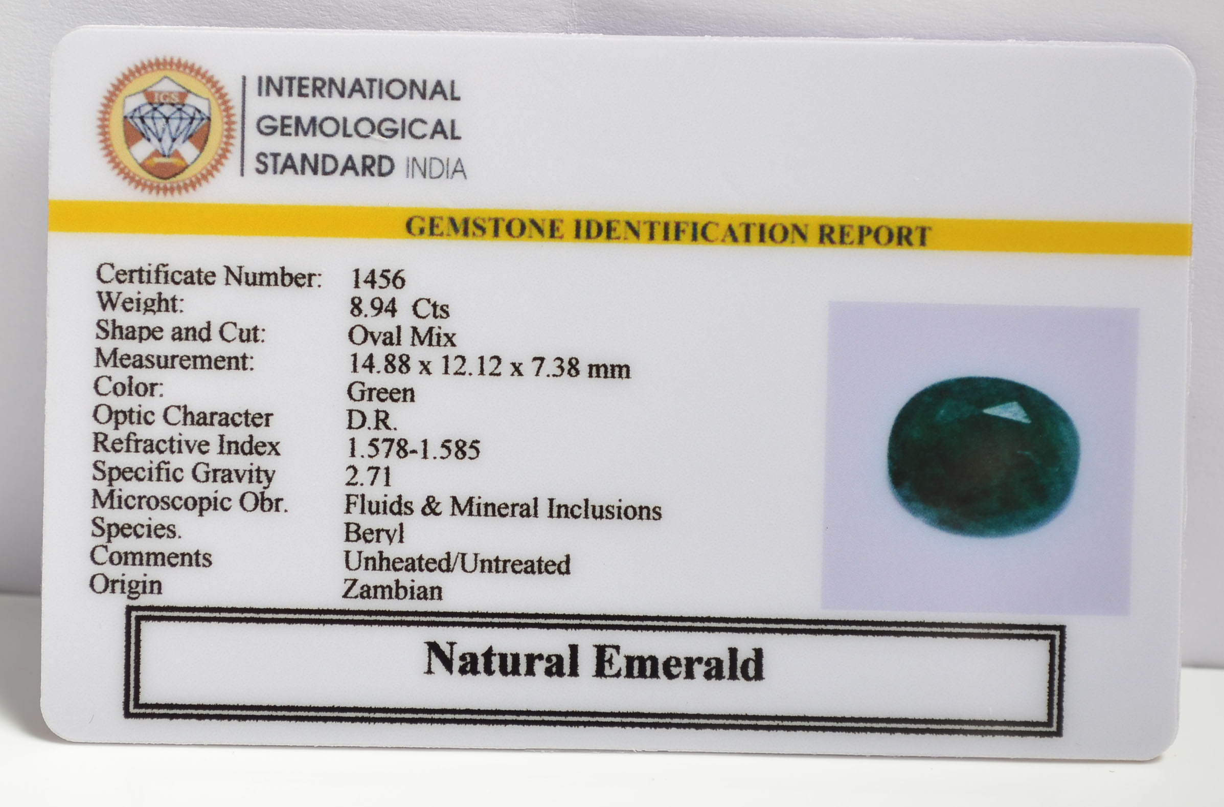 EMERALD 8.94 Ct. 3 EMRG20278 1 1 EMERALD 8.94 Ct.