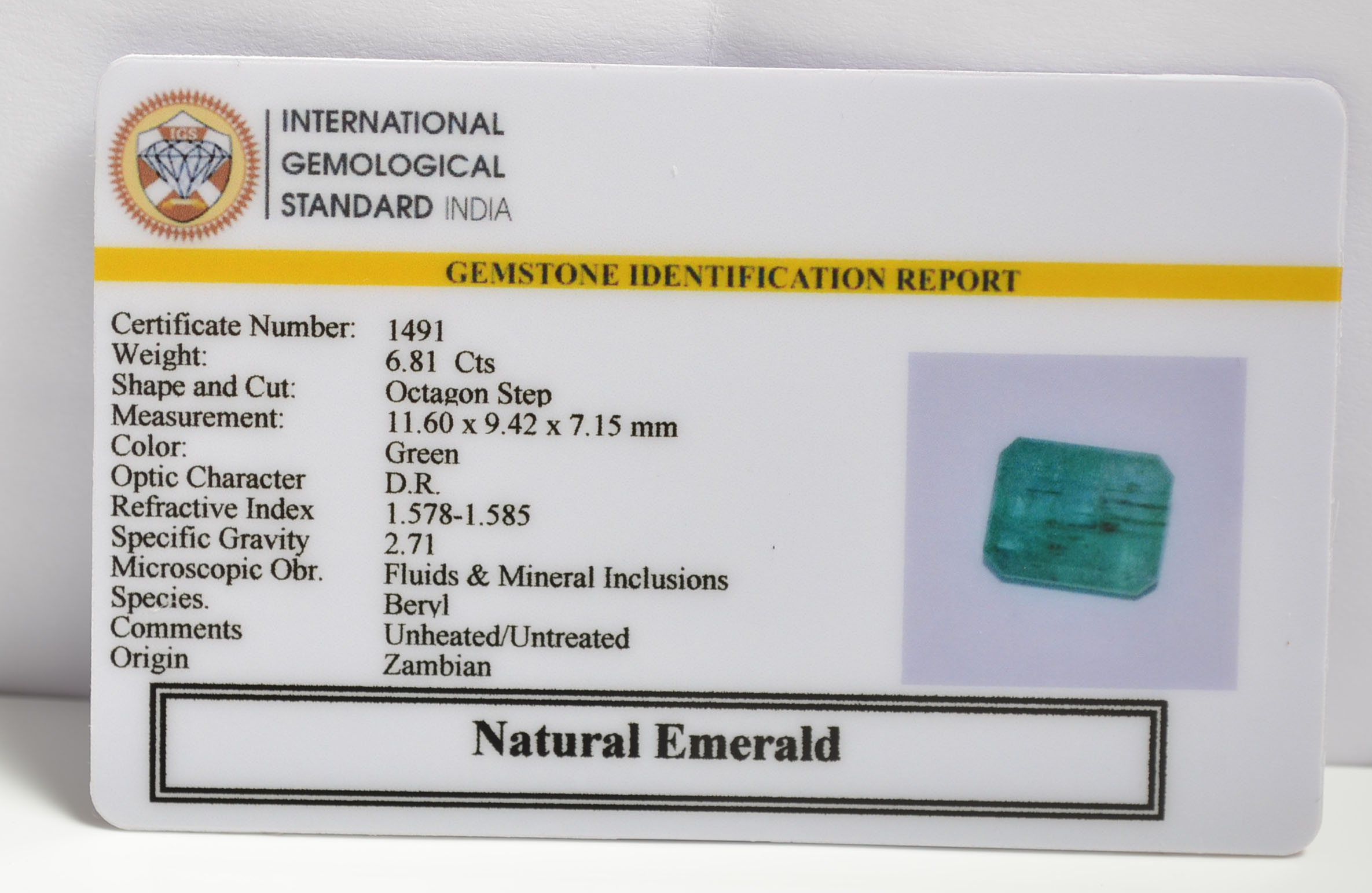 EMERALD 6.81 Ct. 3 EMRG20289 1 1 EMERALD 6.81 Ct.