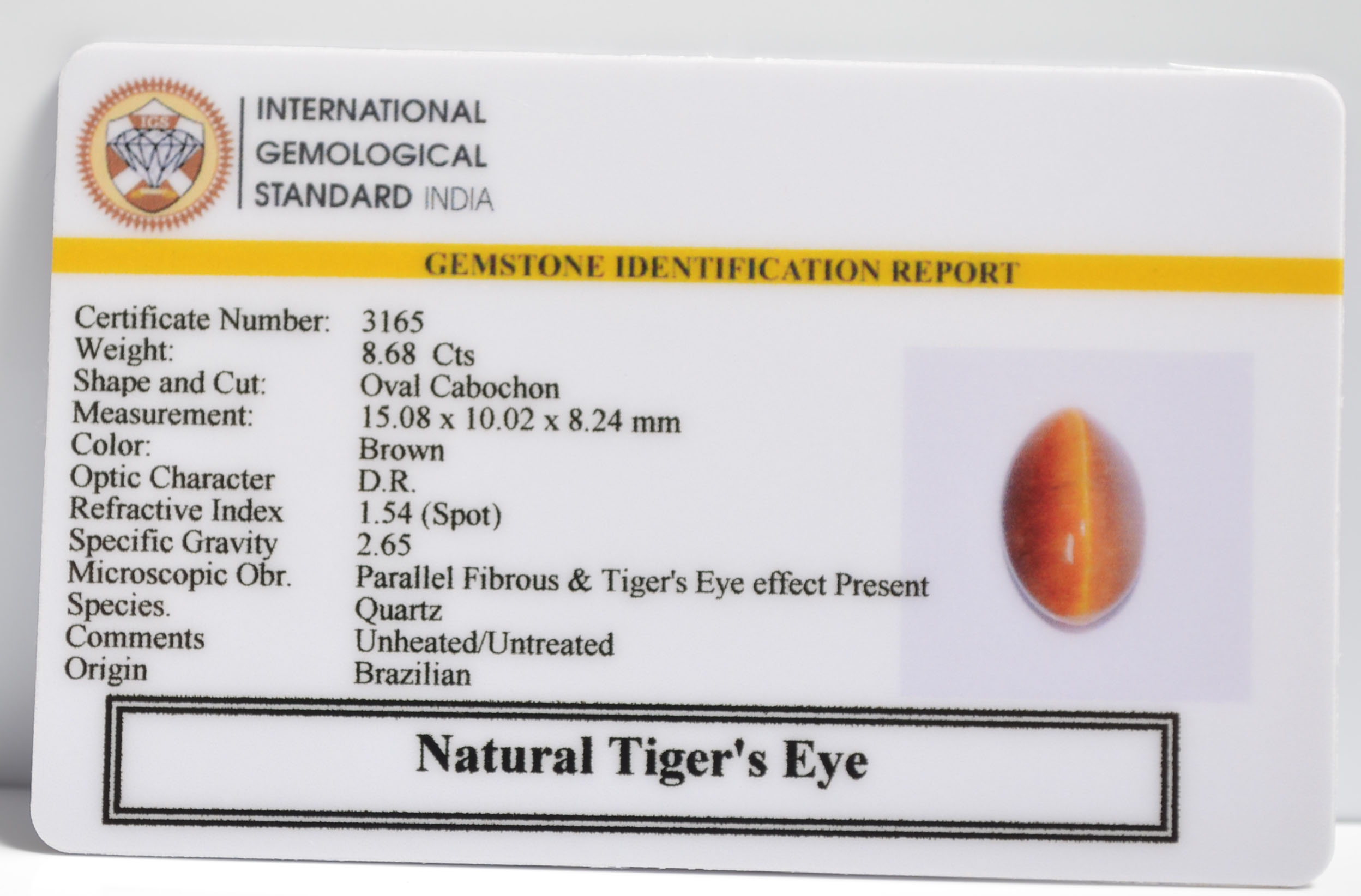 TIGER'S EYE 8.68 Ct. 3 TGR125 2 TIGER'S EYE 8.68 Ct.