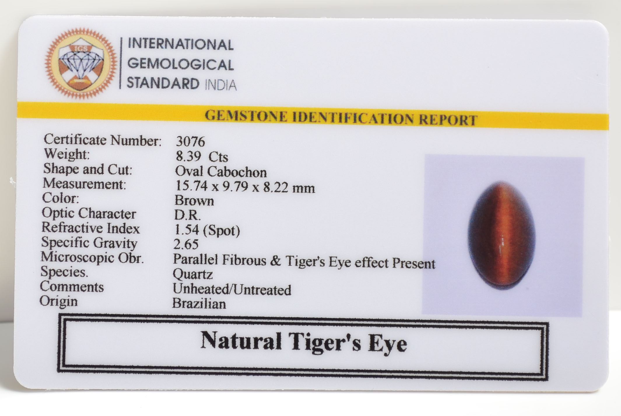 TIGER'S EYE 8.39 Ct. 3 TGR62 2 TIGER'S EYE 8.39 Ct.