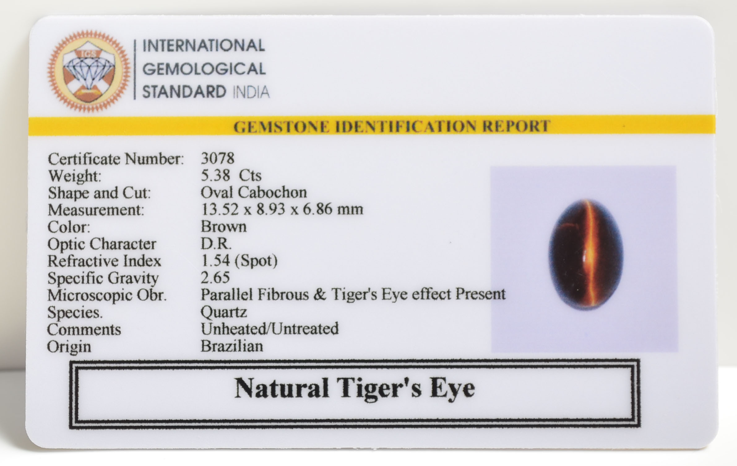 TIGER'S EYE 5.38 Ct. 3 TGR64 2 TIGER'S EYE 5.38 Ct.