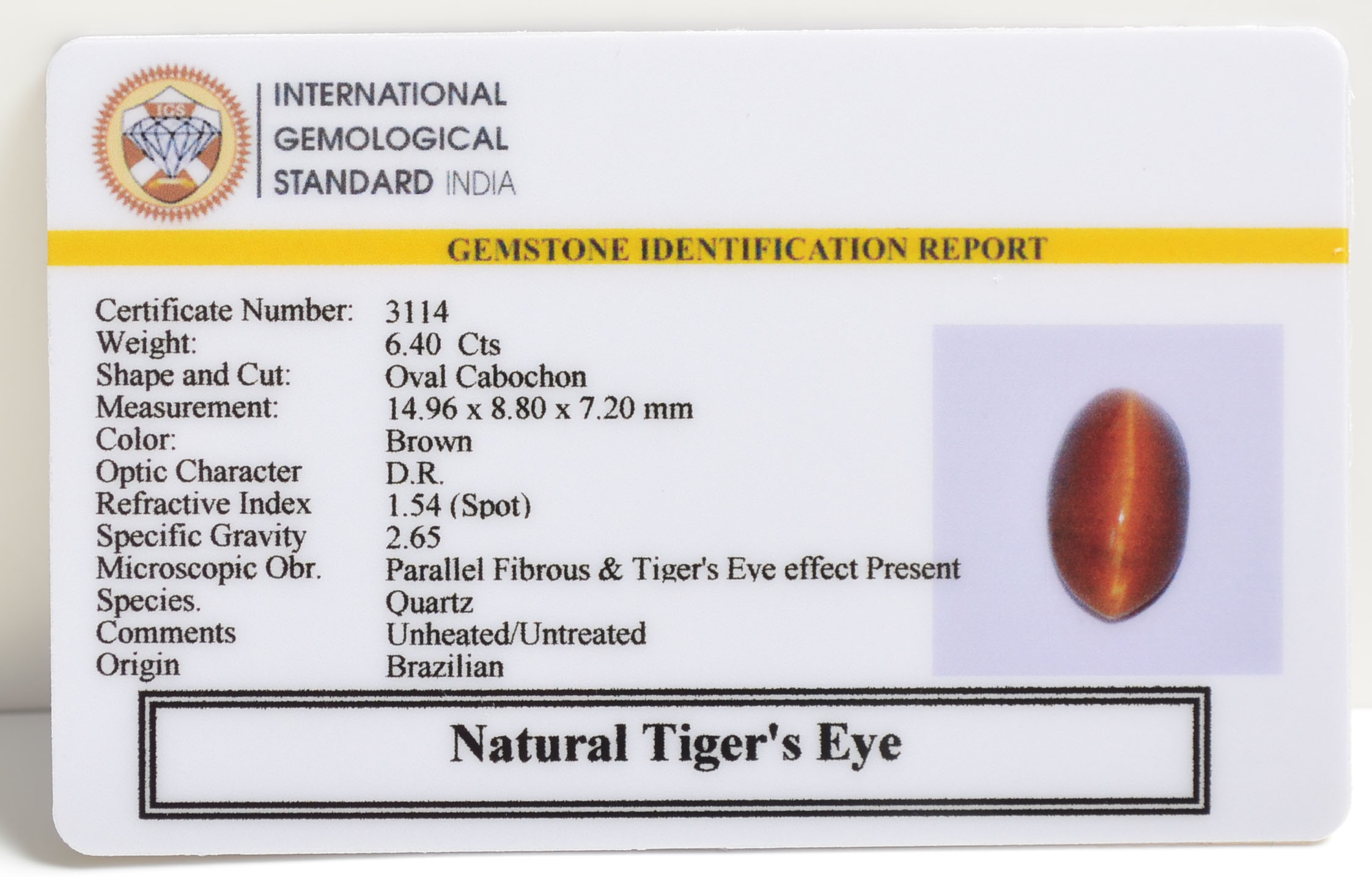 TGR93 2 TIGER'S EYE 6.4 Ct.
