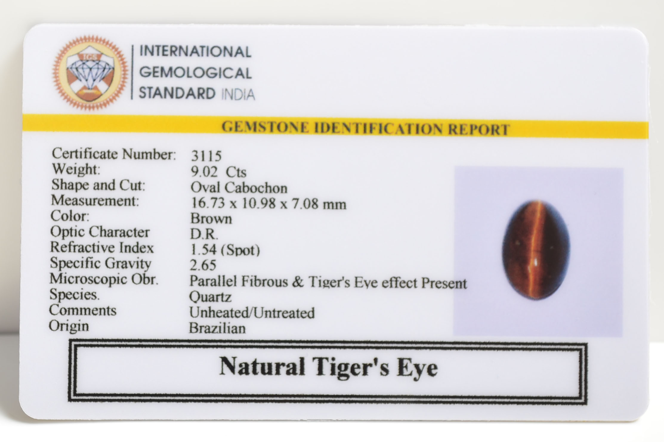 TIGER'S EYE 9.02 Ct. 3 TGRG58 2 TIGER'S EYE 9.02 Ct.