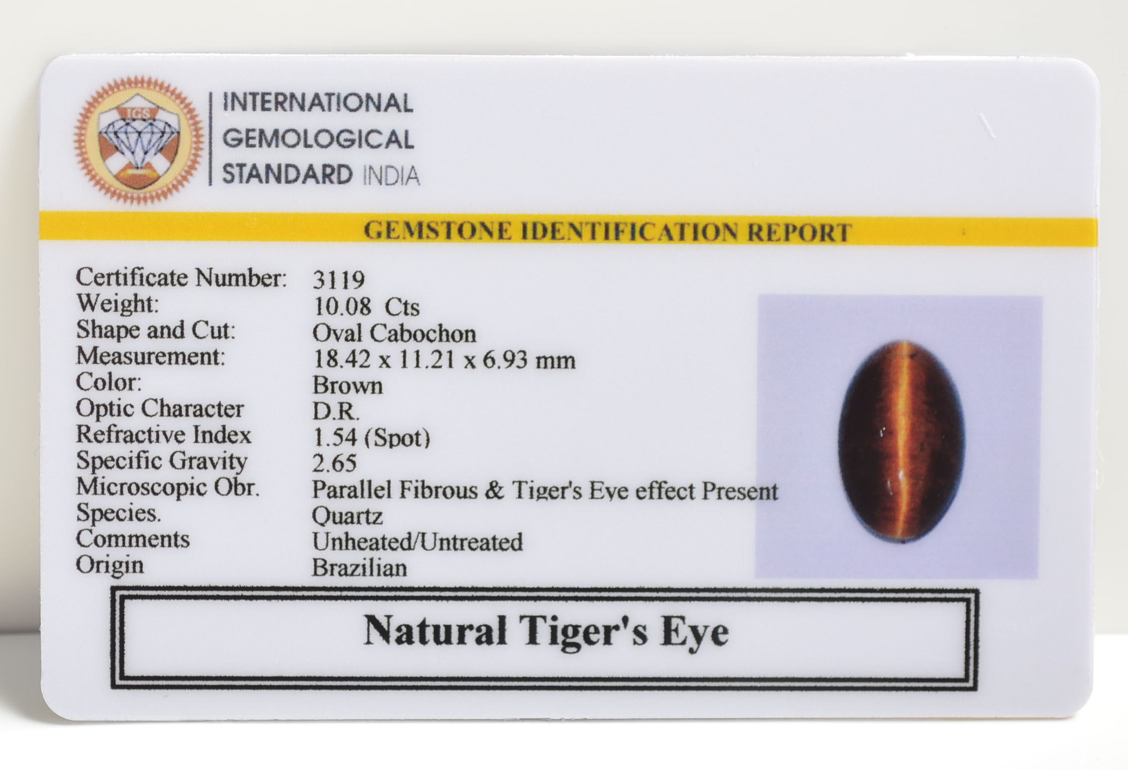 TIGER'S EYE 10.08 Ct. 3 TGRG59 2 TIGER'S EYE 10.08 Ct.