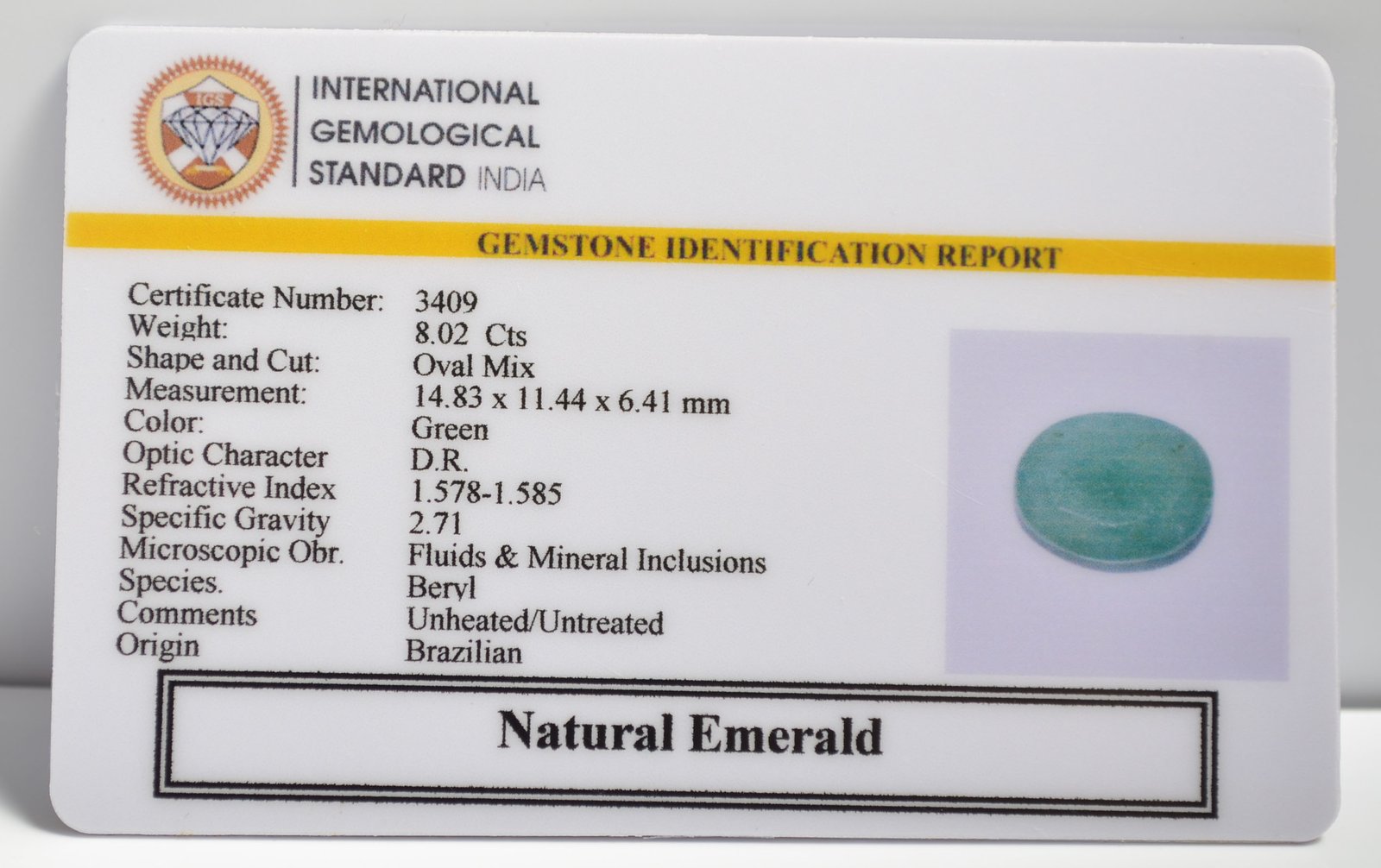 EMERALD 8.02 Ct. 3 EMRD21744 2 1 EMERALD 8.02 Ct.