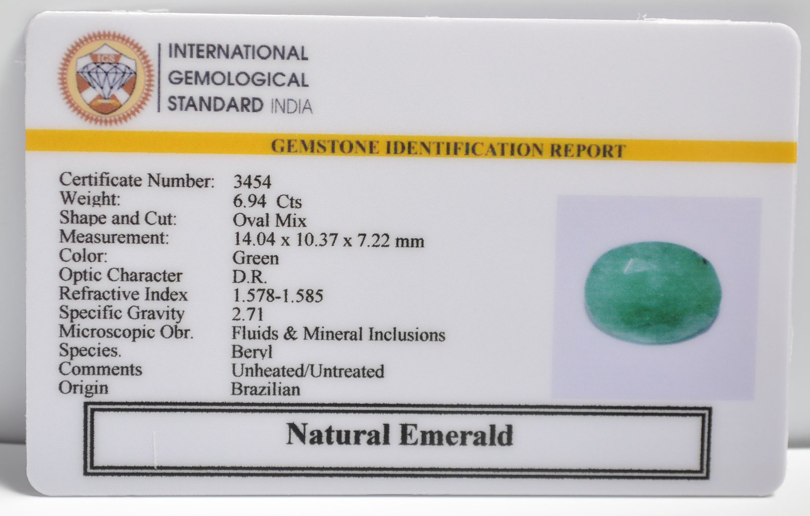 EMERALD 6.94 Ct. 3 EMRD21779 2 1 EMERALD 6.94 Ct.