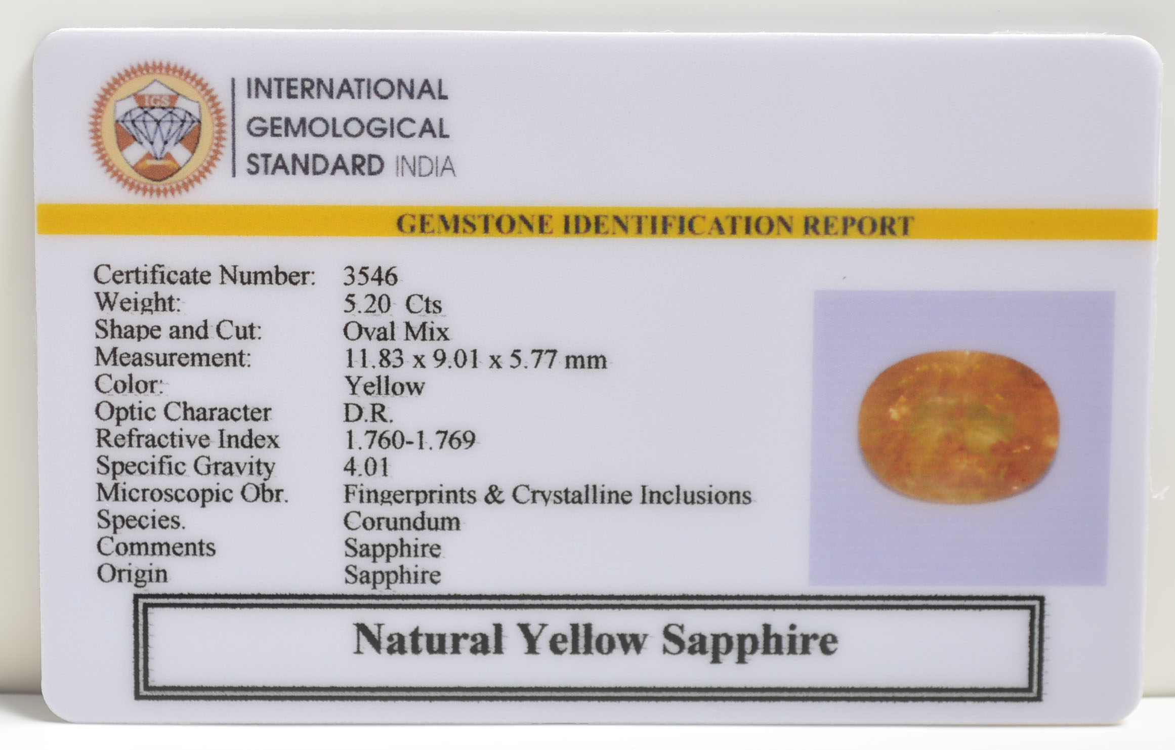 YELLOW SAPPHIRE 5.2 Ct. YELLOW SAPPHIRE 5.2 Ct.
