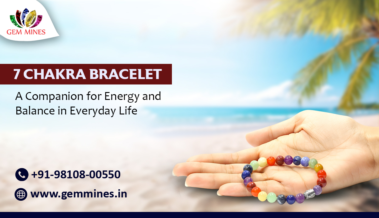 7 Chakra Bracelet: A Companion for Energy and Balance in Everyday Life