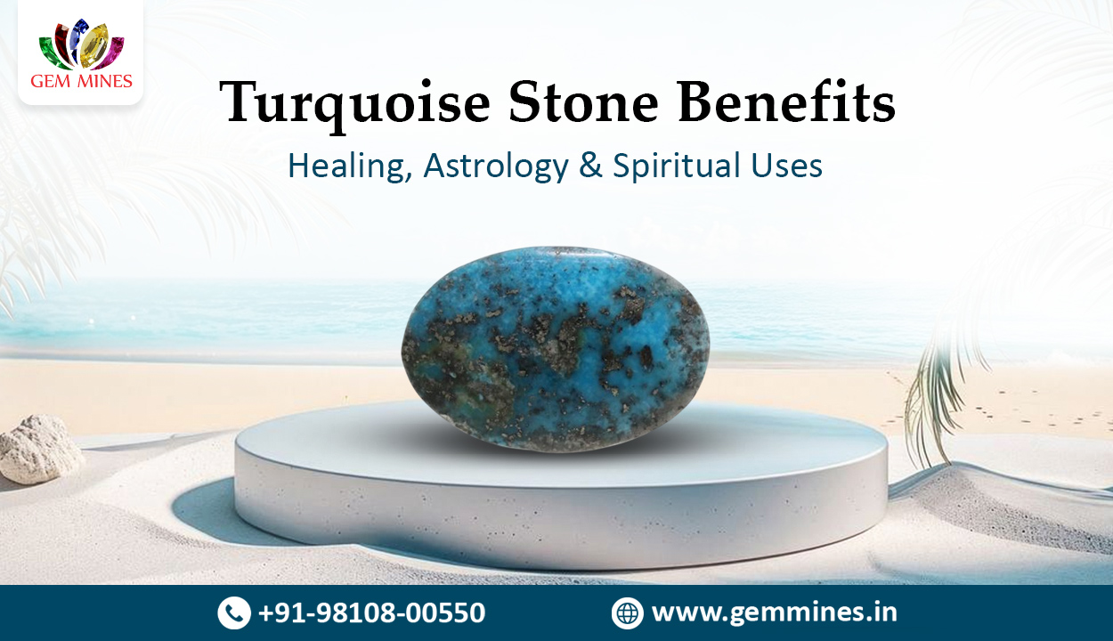Turquoise Stone Benefits: Healing, Astrology & Spiritual Uses
