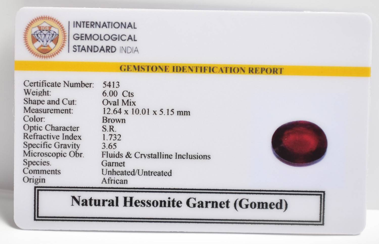 HESSONITE GOMED 6 Ct. 3 GMD7464 2 1 HESSONITE GOMED 6 Ct.