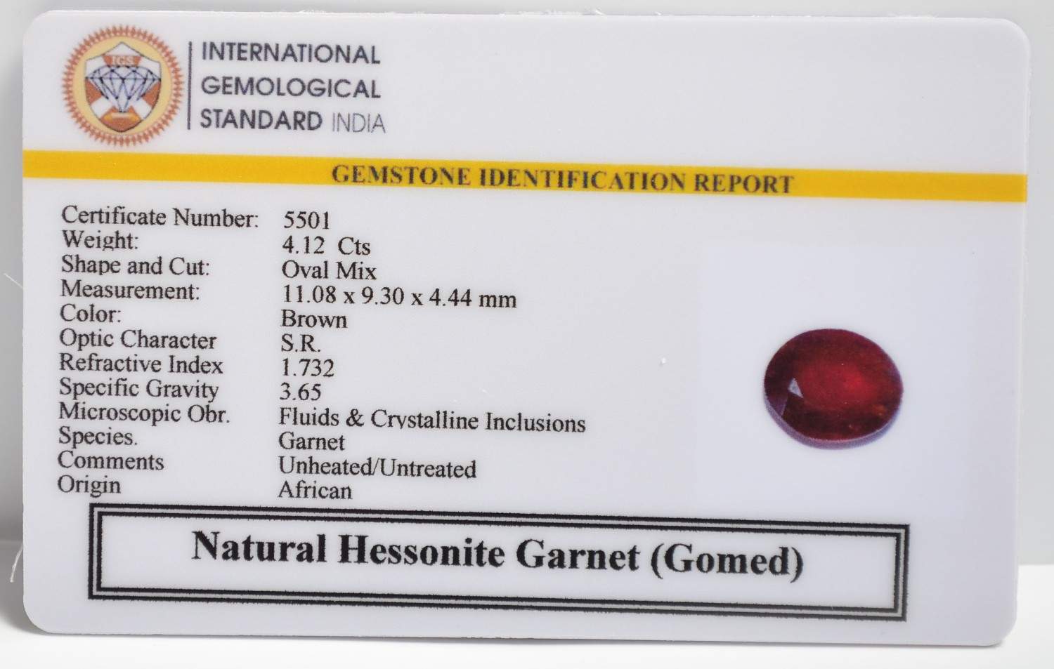 HESSONITE GOMED 4.12 Ct. 3 GMD7519 2 1 HESSONITE GOMED 4.12 Ct.