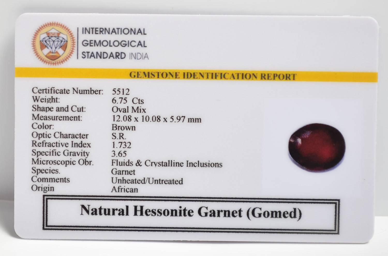GMD7530 2 1 HESSONITE GOMED 6.75 Ct.