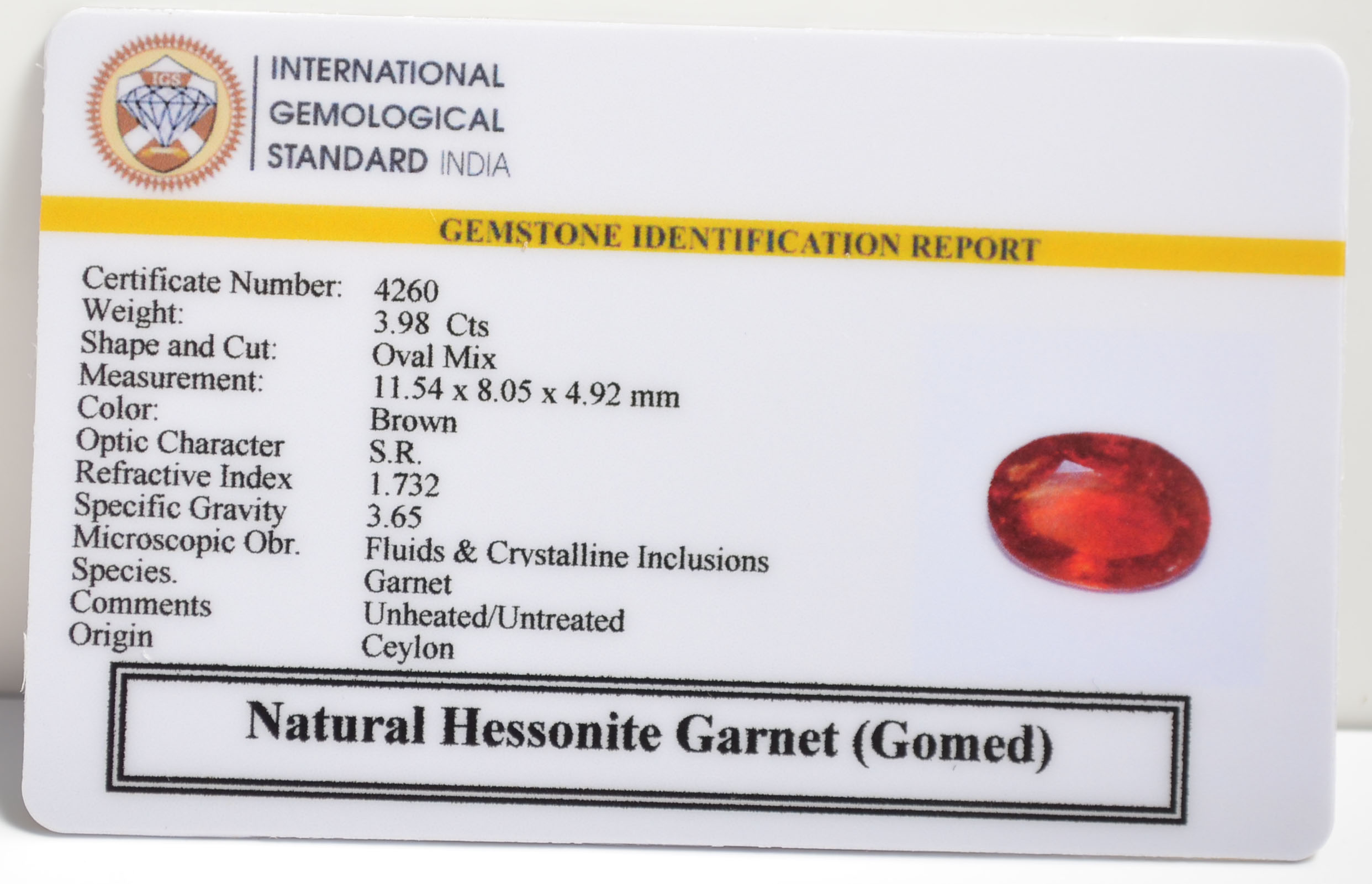 HESSONITE GOMED 3.98 Ct. 3 GMDG7084 2 1 HESSONITE GOMED 3.98 Ct.