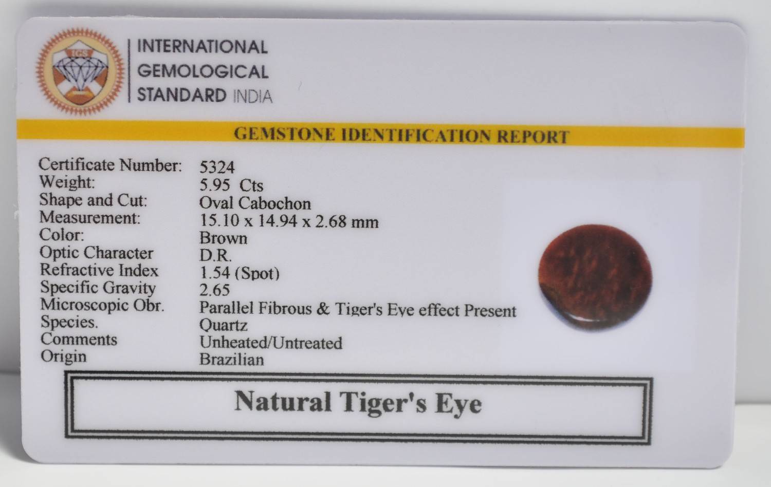 TIGER'S EYE 5.95 Ct. 3 TGR228 2 1 TIGER'S EYE 5.95 Ct.