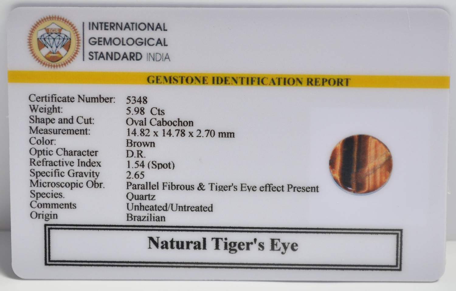 TGR251 2 1 TIGER'S EYE 5.98 Ct.