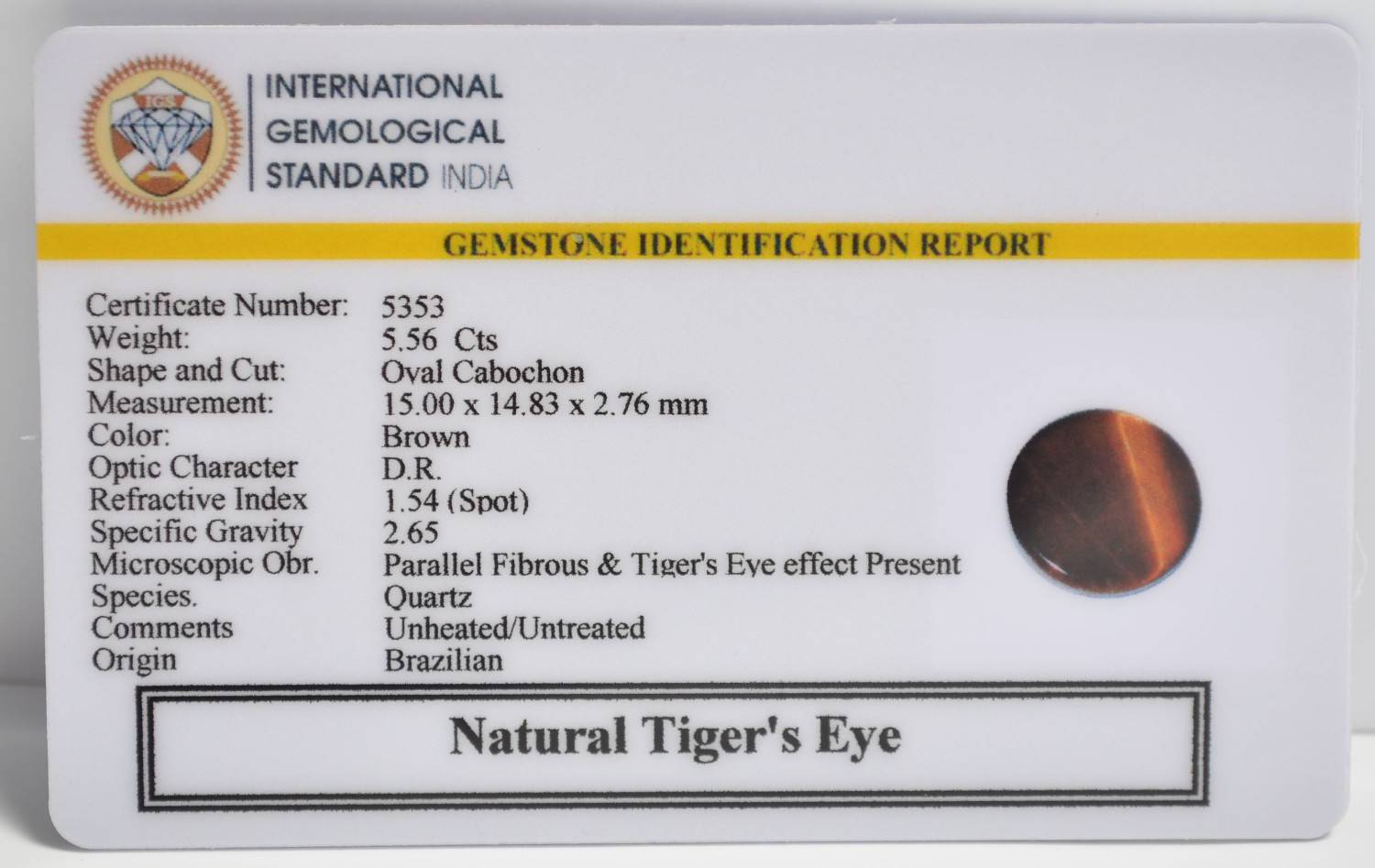 TGR256 2 1 TIGER'S EYE 5.56 Ct.