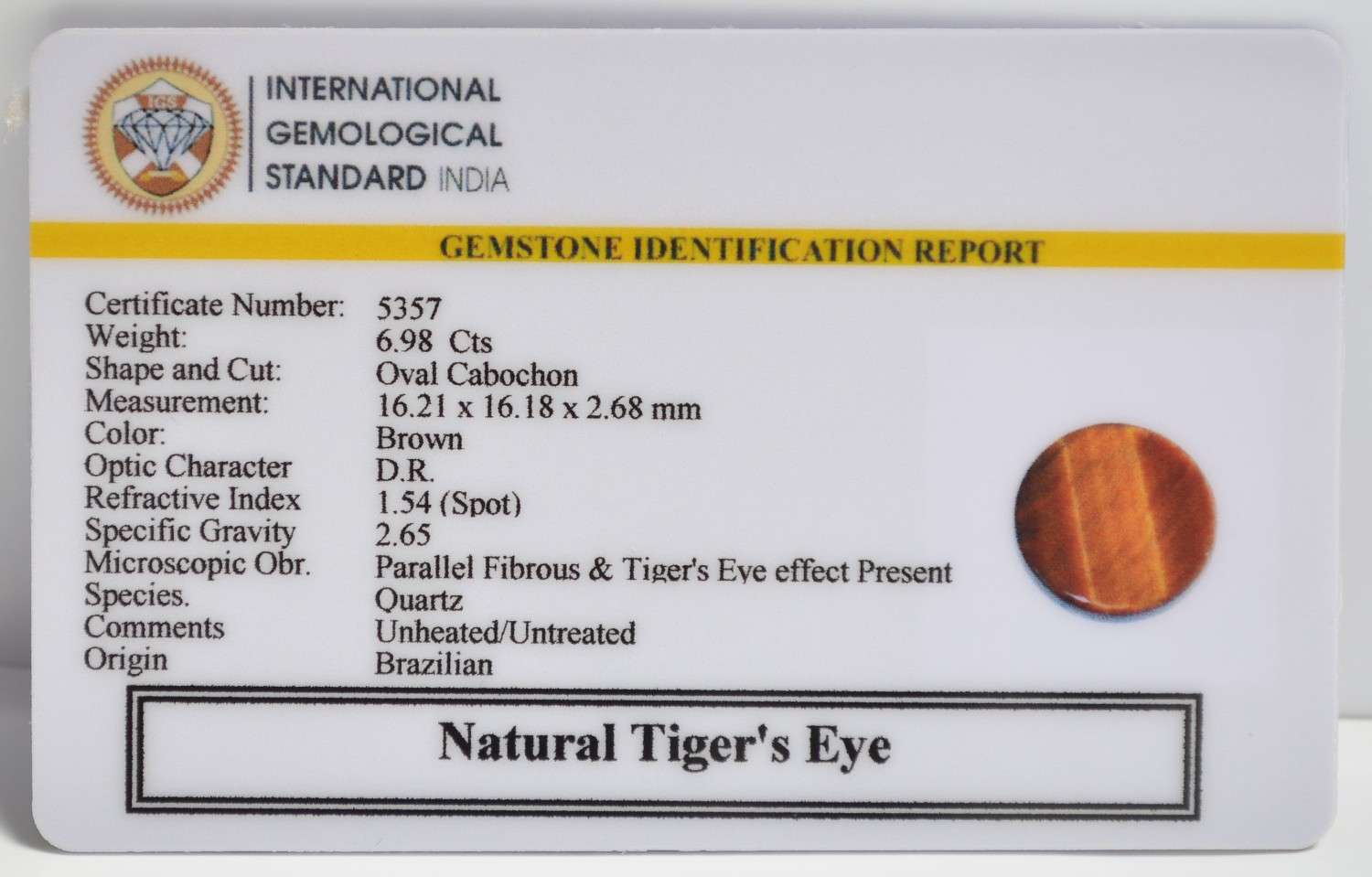 TGR260 2 1 TIGER'S EYE 6.98 Ct.