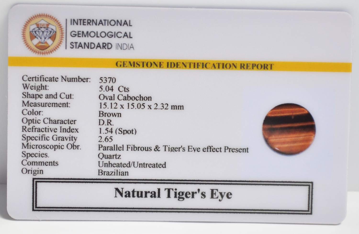 TGR270 2 1 TIGER'S EYE 5.04 Ct.