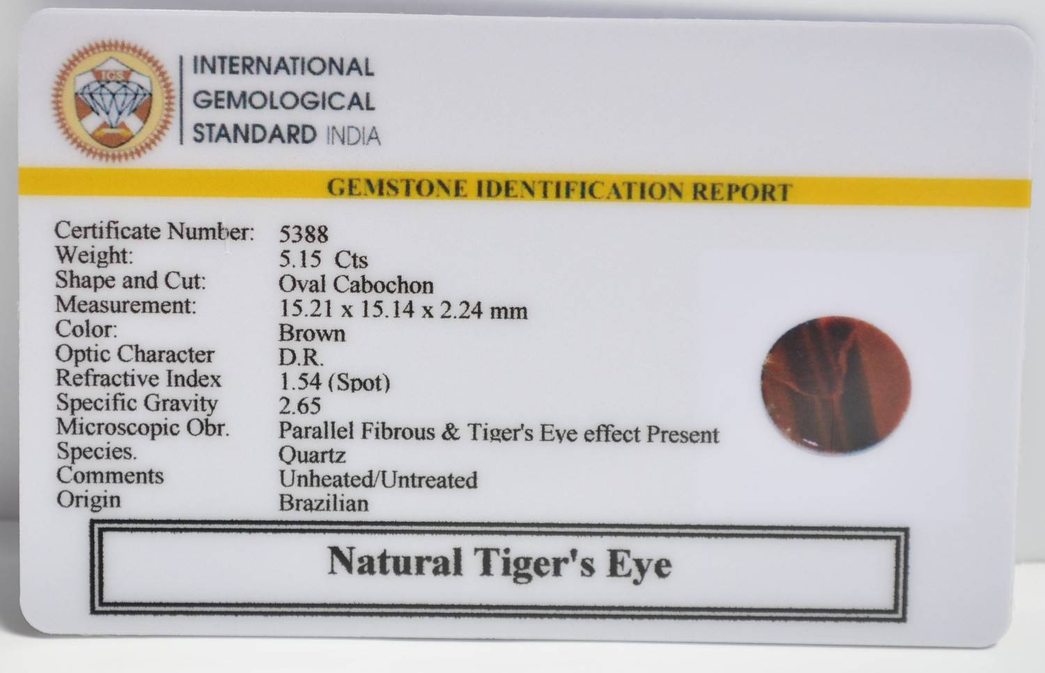 TGR284 2 1 TIGER'S EYE 5.15 Ct.