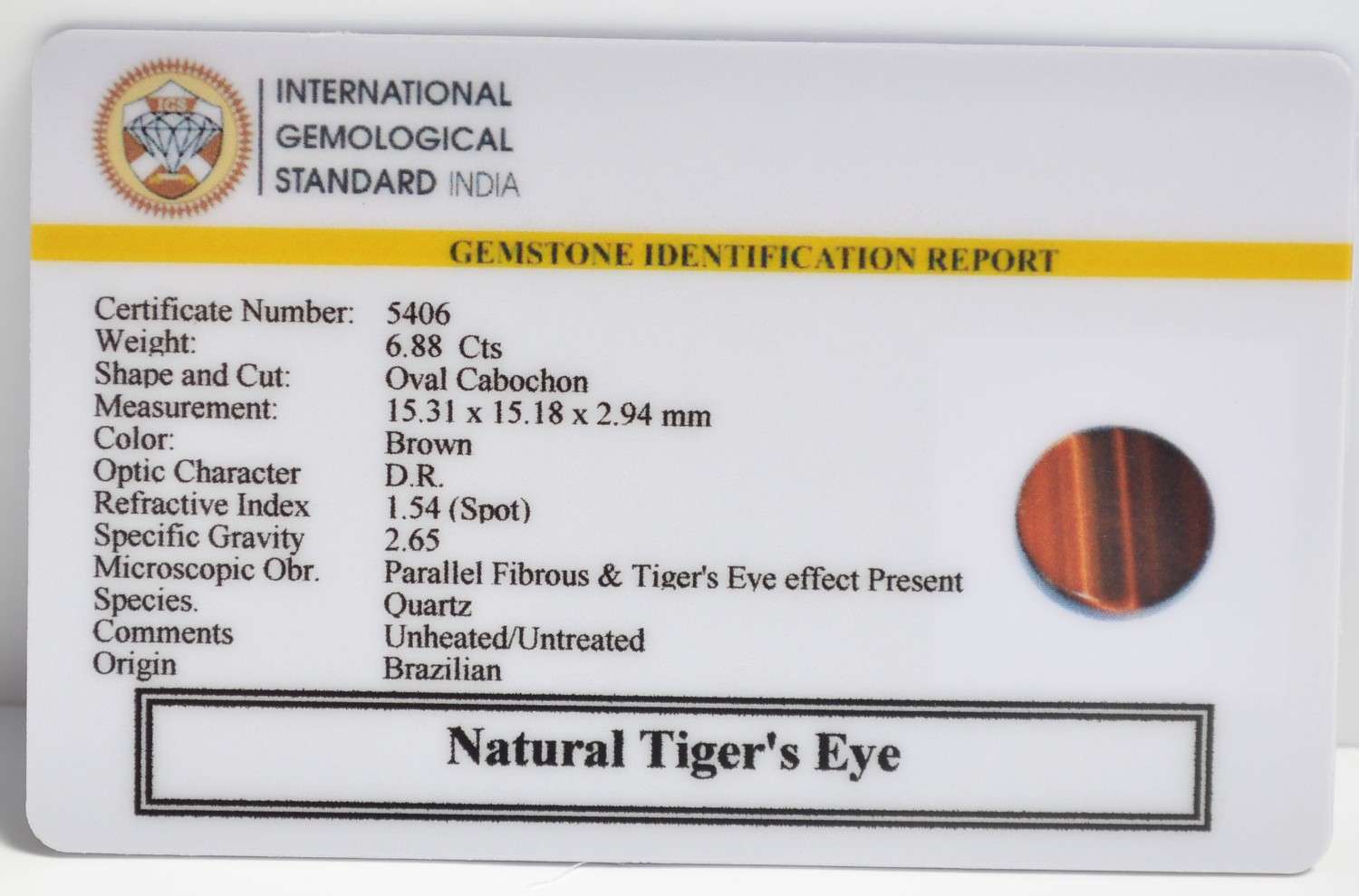 TGR297 2 1 TIGER'S EYE 6.88 Ct.