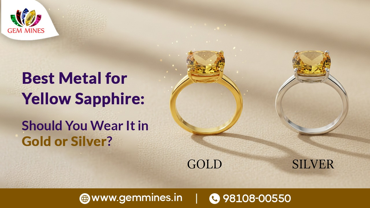 Best Metal for Yellow Sapphire: Should You Wear It in Gold or Silver?