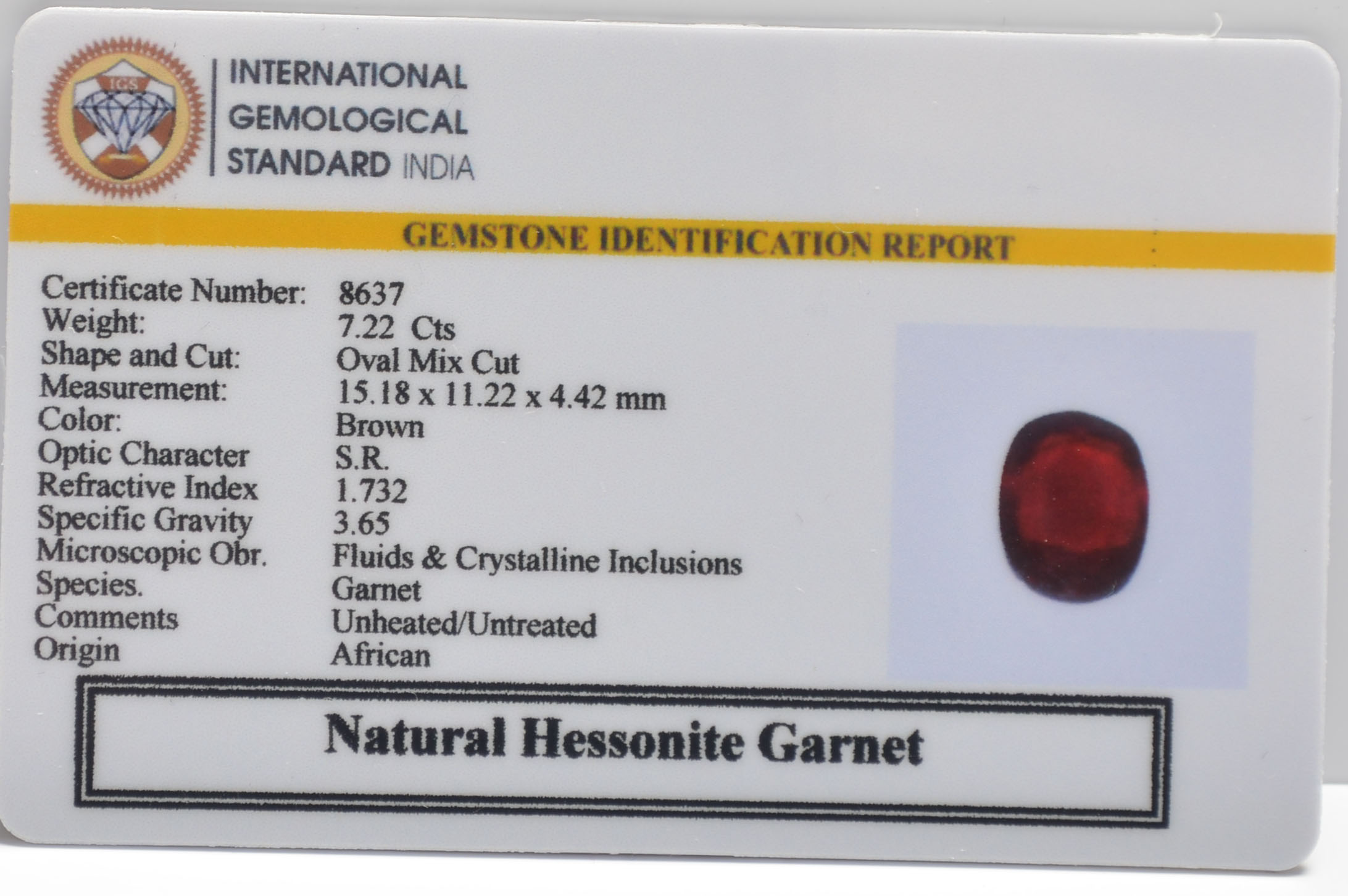 HESSONITE GOMED 7.22 Ct. 3 GMD7615 2 HESSONITE GOMED 7.22 Ct.