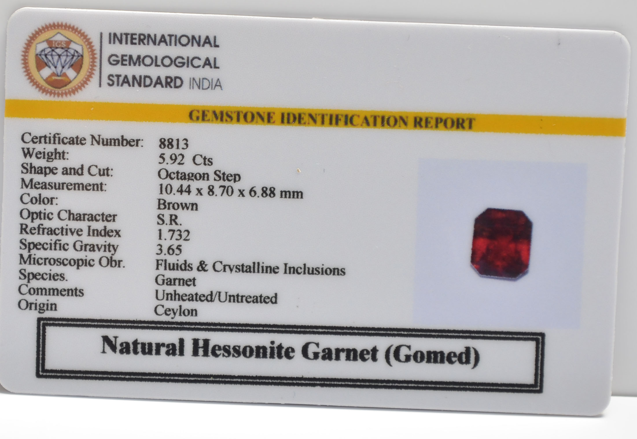 HESSONITE GOMED 5.92 Ct. 3 GMD7622 2 HESSONITE GOMED 5.92 Ct.