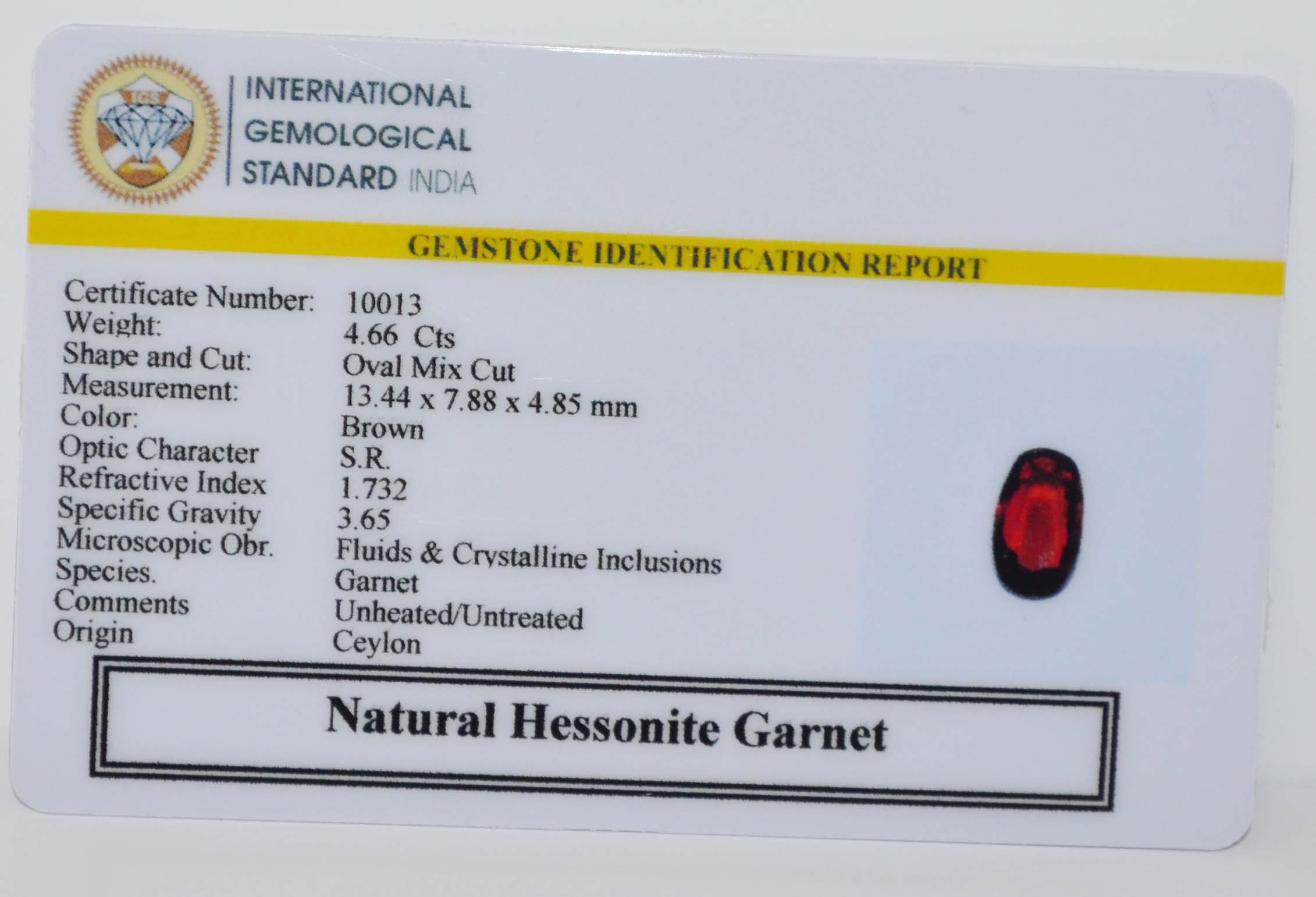 HESSONITE GOMED 4.66 Ct. 3 GMD7763 2 HESSONITE GOMED 4.66 Ct.