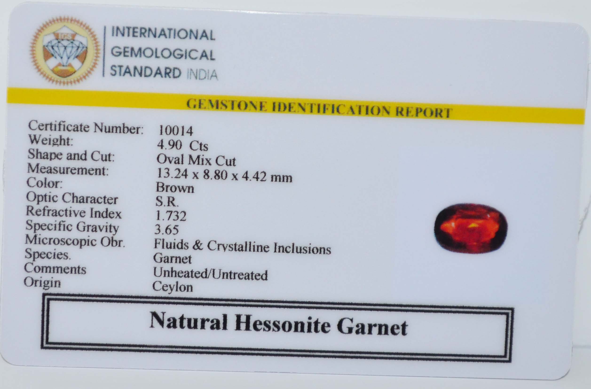 HESSONITE GOMED 4.9 Ct. 3 GMD7764 2 HESSONITE GOMED 4.9 Ct.
