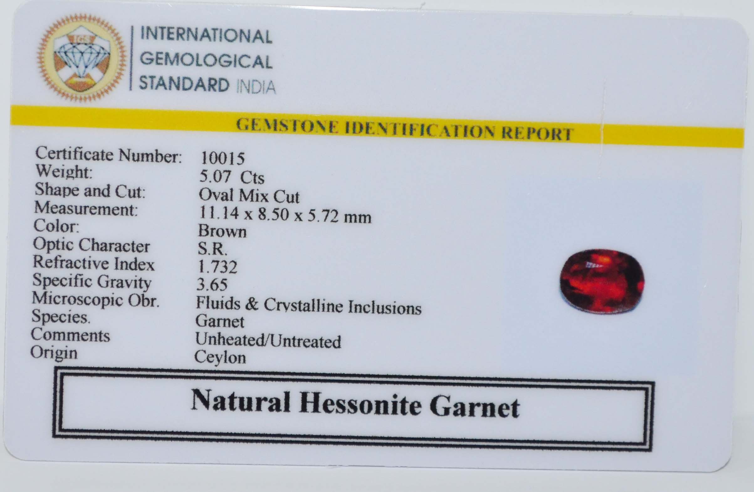 HESSONITE GOMED 5.07 Ct. 3 GMD7765 2 HESSONITE GOMED 5.07 Ct.