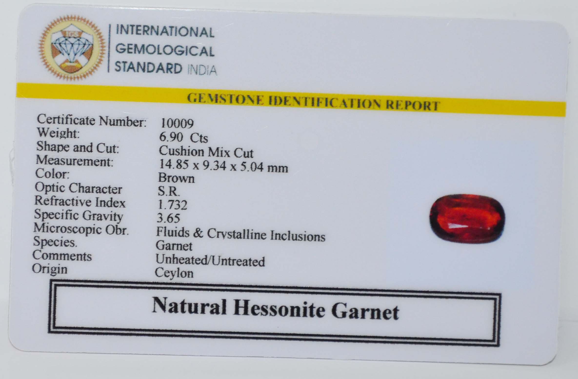 HESSONITE GOMED 6.9 Ct. 3 GMDG7267 2 HESSONITE GOMED 6.9 Ct.