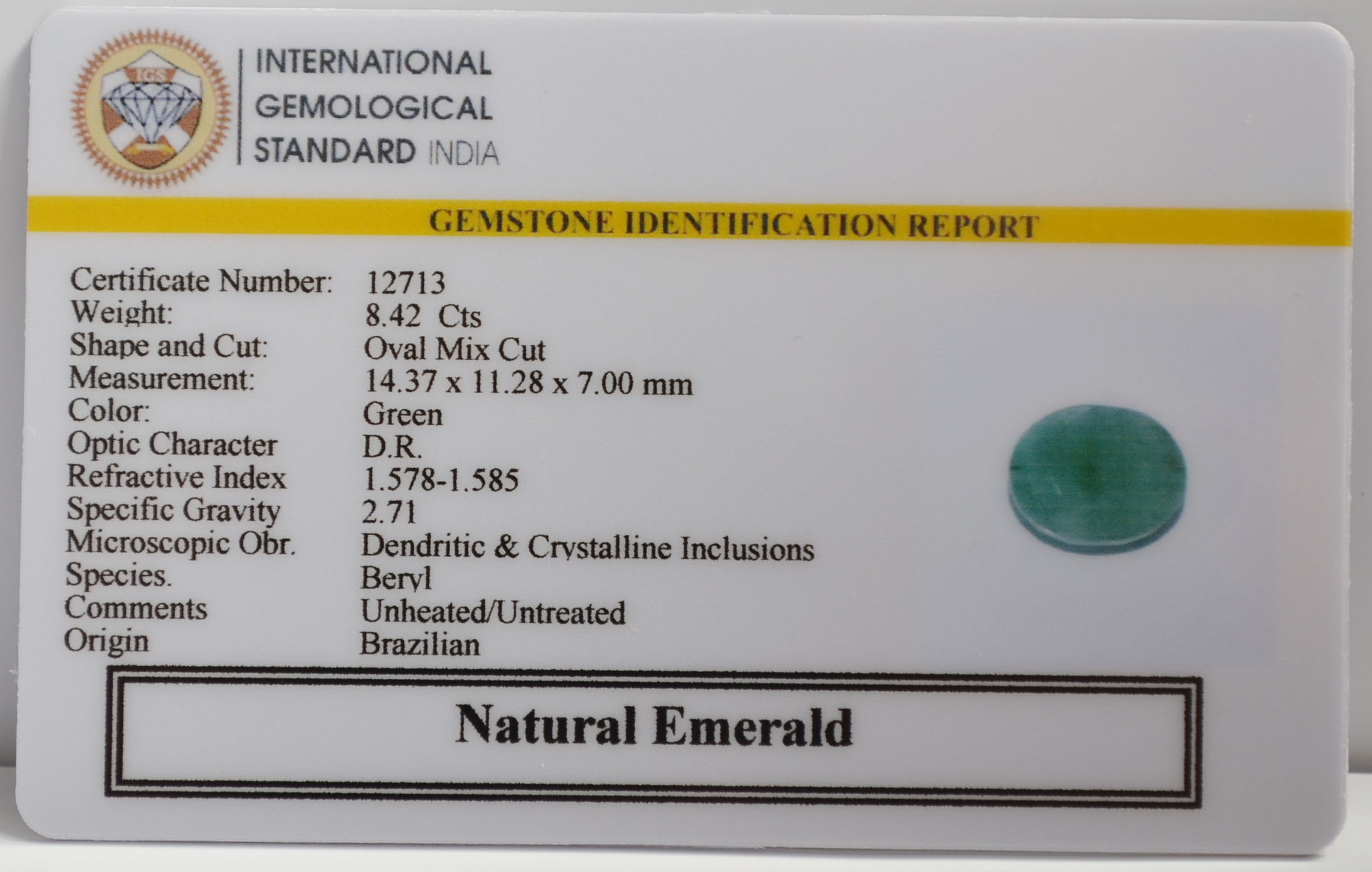 EMERALD 8.42 Ct. 3 EMR22984 2 EMERALD 8.42 Ct.