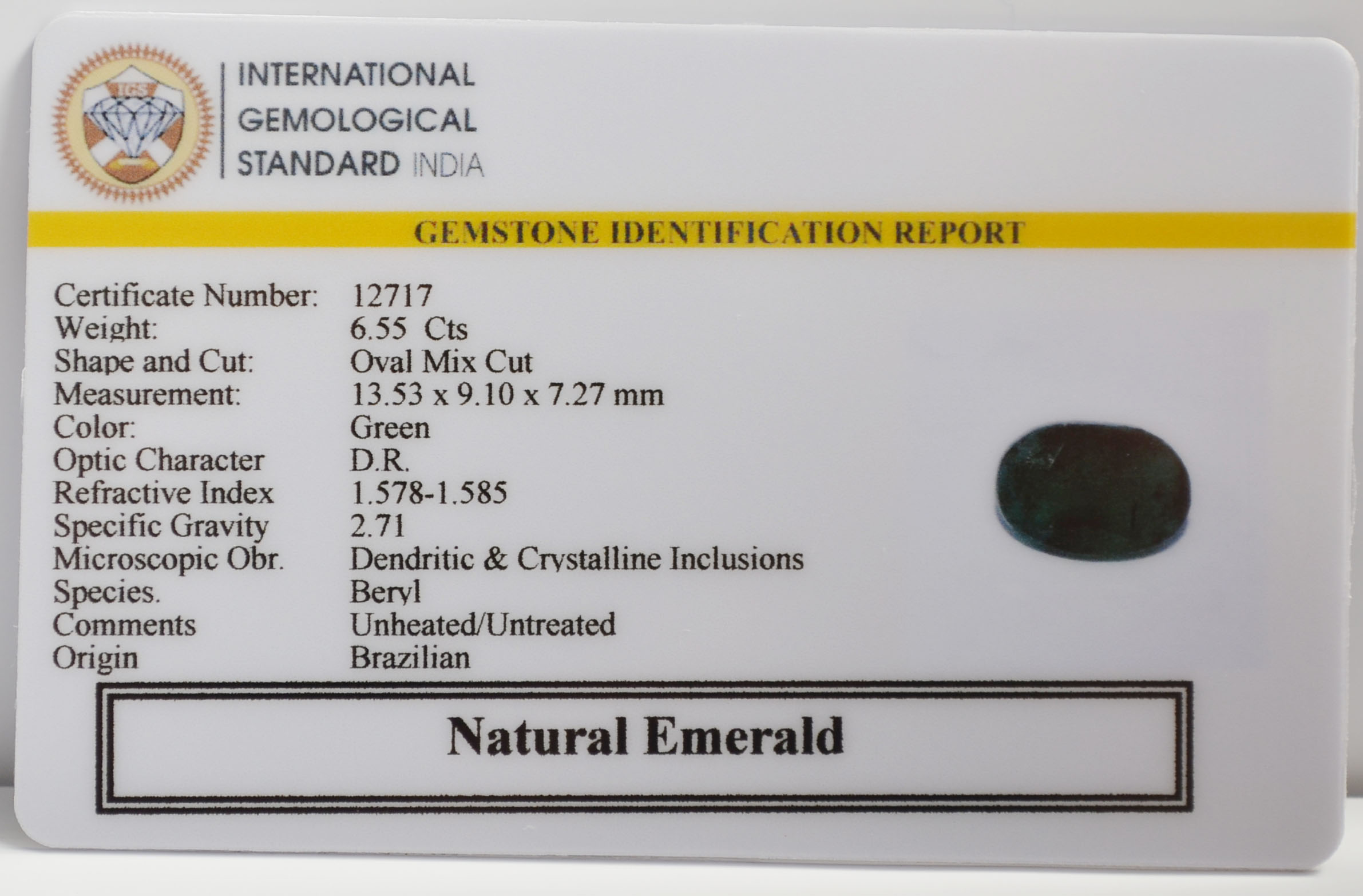 EMERALD 6.55 Ct. 3 EMR22987 2 EMERALD 6.55 Ct.