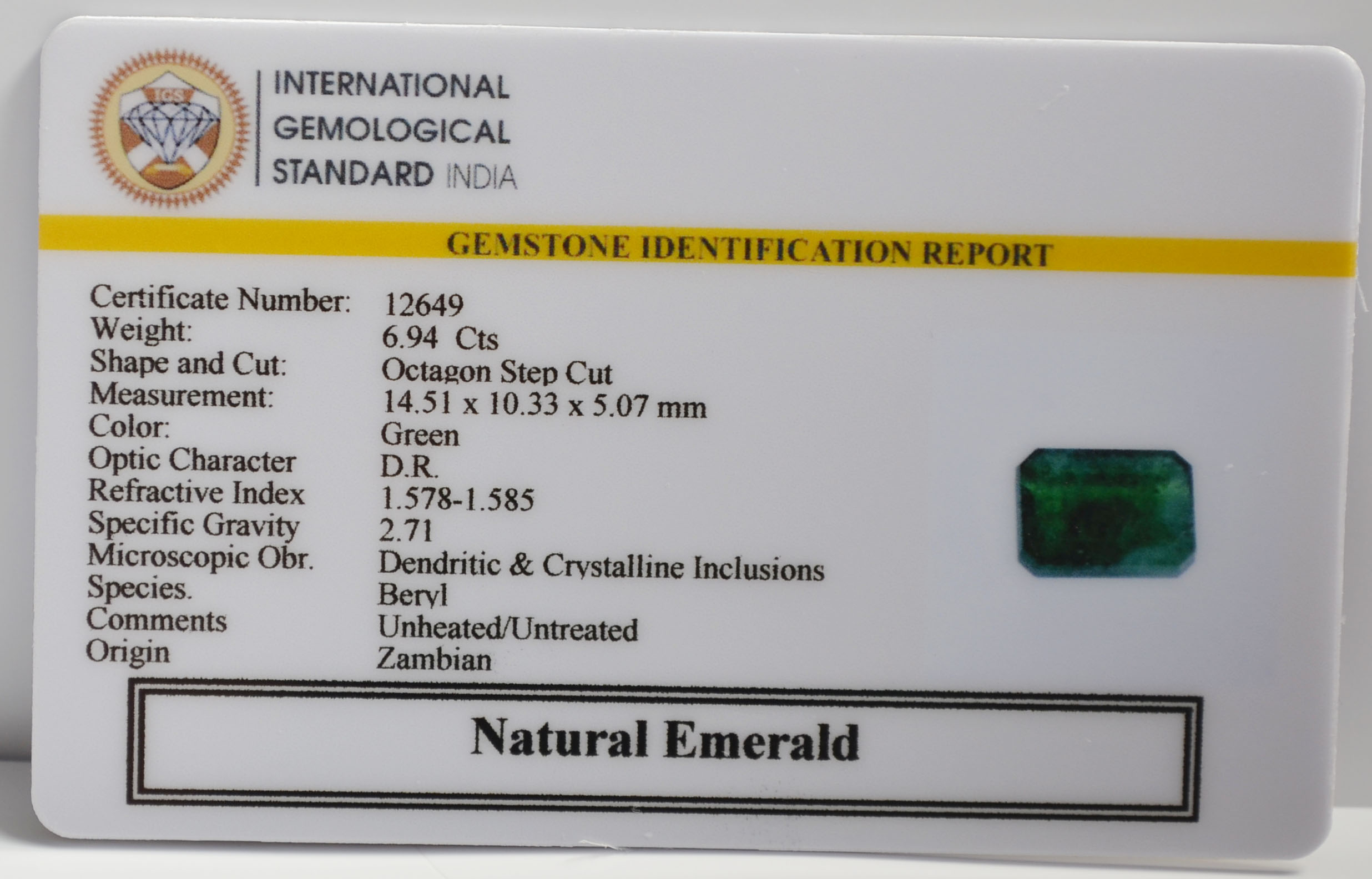EMERALD 6.94 Ct. 3 EMRG22647 2 EMERALD 6.94 Ct.
