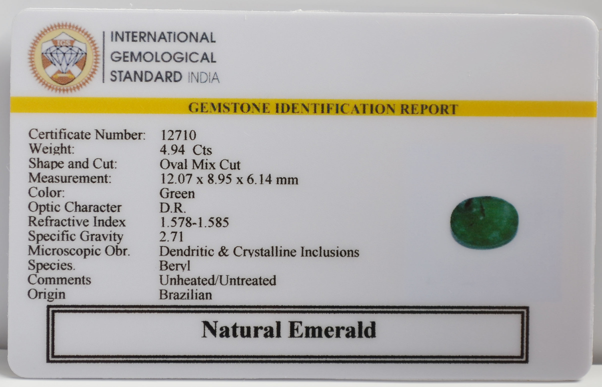 EMERALD 4.94 Ct. 3 EMRG22662 2 EMERALD 4.94 Ct.