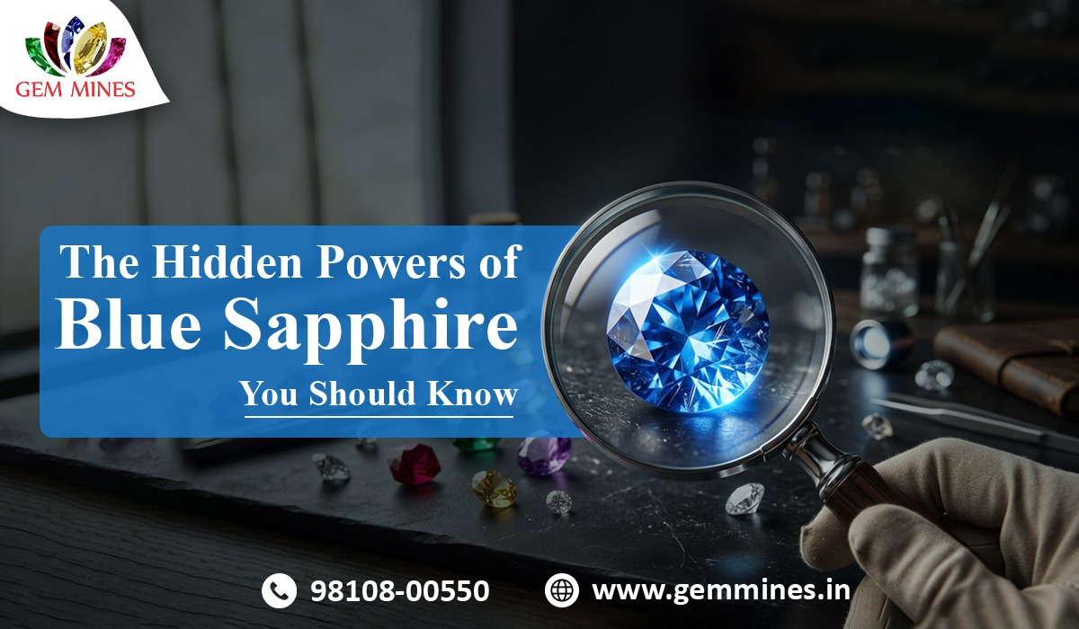 The Hidden Powers of Blue Sapphire You Should Know