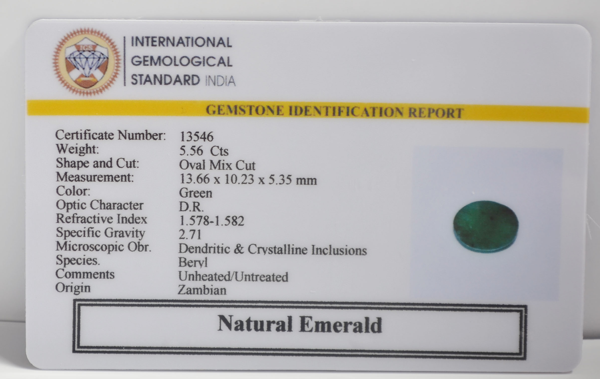 EMERALD 5.56 Ct. 3 EMR23059K 2 EMERALD 5.56 Ct.
