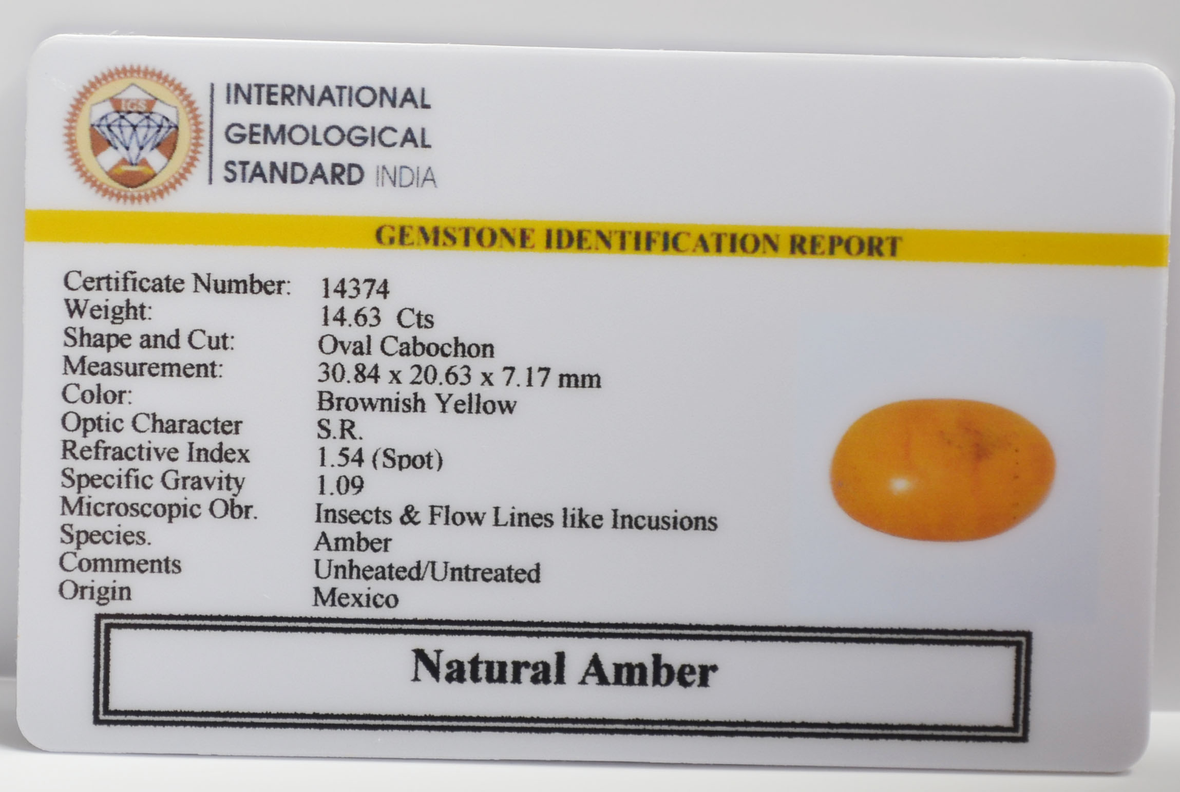 AMBER 14.63 Ct. 3 NA69 2 AMBER 14.63 Ct.
