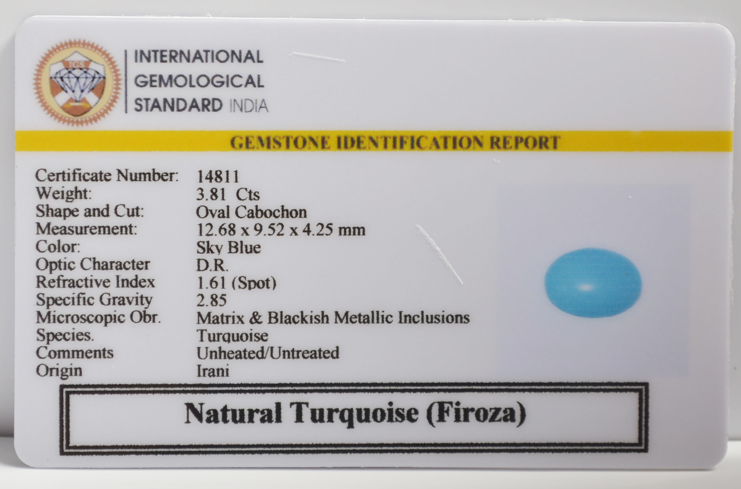 TURQUOISE 3.81 Ct. TURQUOISE 3.81 Ct.