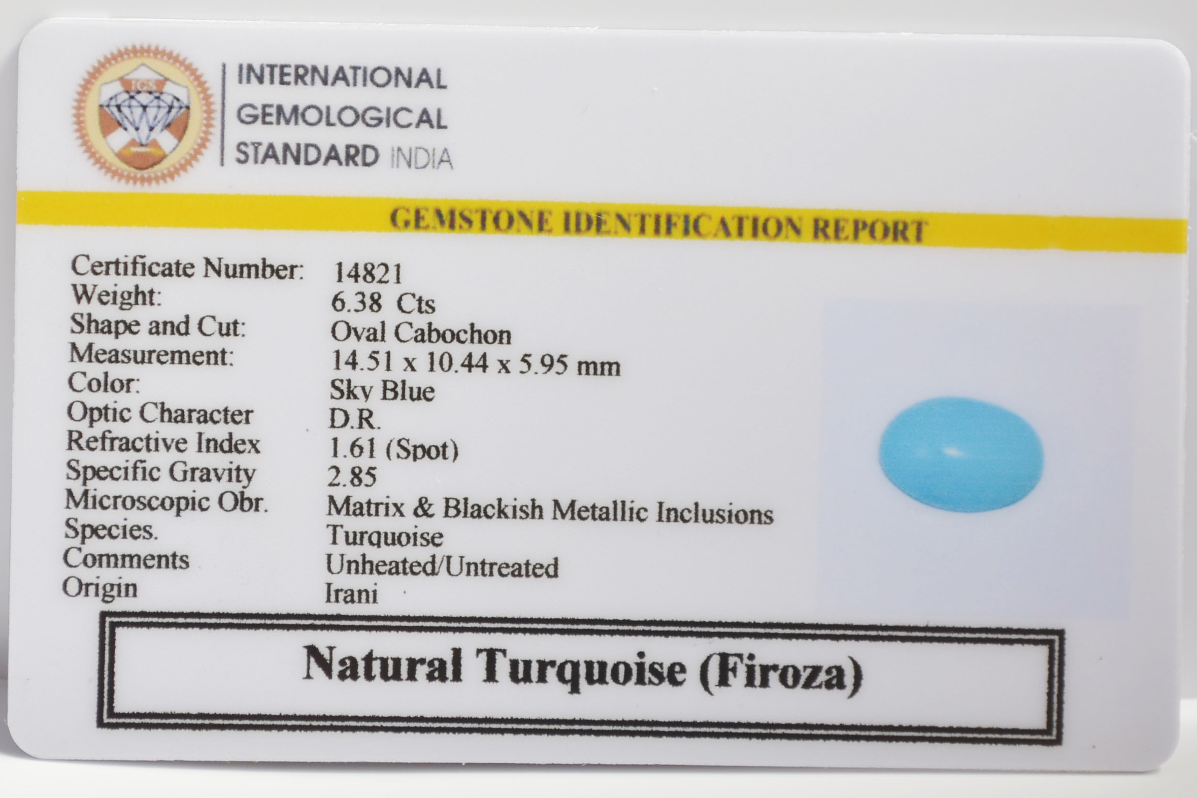 TURQUOISE 6.38 Ct. TURQUOISE 6.38 Ct.