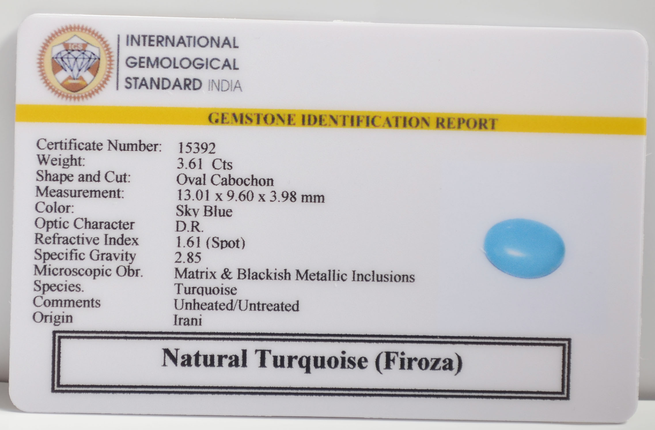 TURQUOISE 3.61 Ct. TURQUOISE 3.61 Ct.