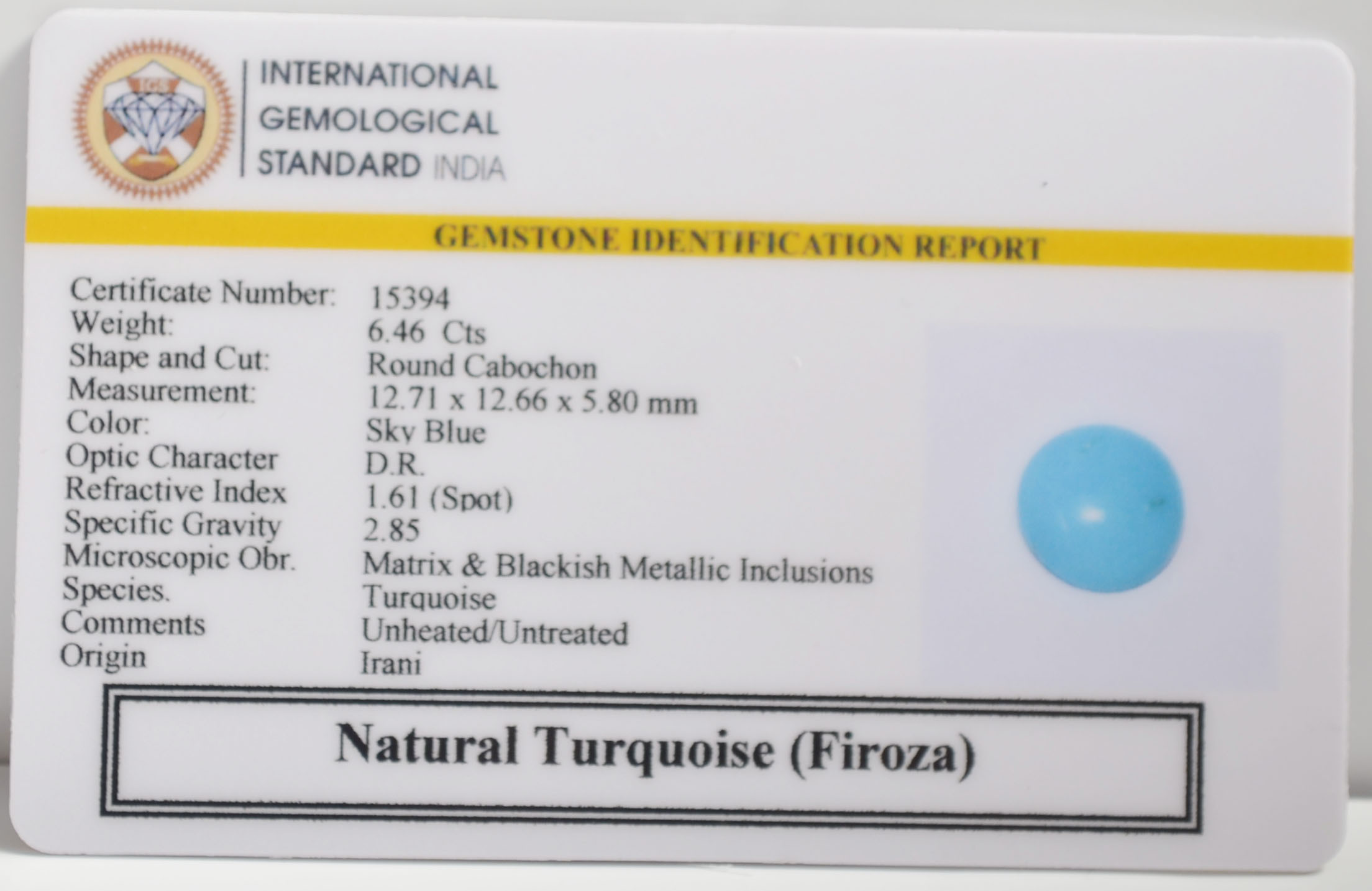 TURQUOISE 6.46 Ct. TURQUOISE 6.46 Ct.