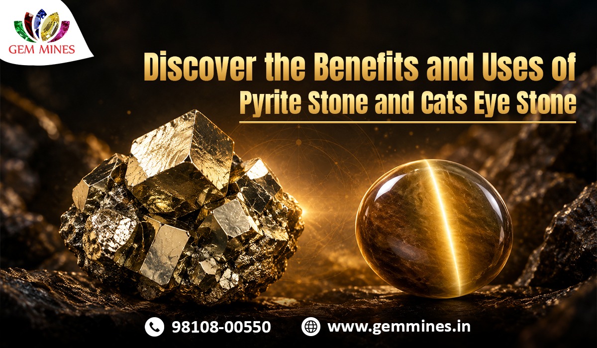 Discover the Benefits and Uses of Pyrite Stone and Cats Eye Stone