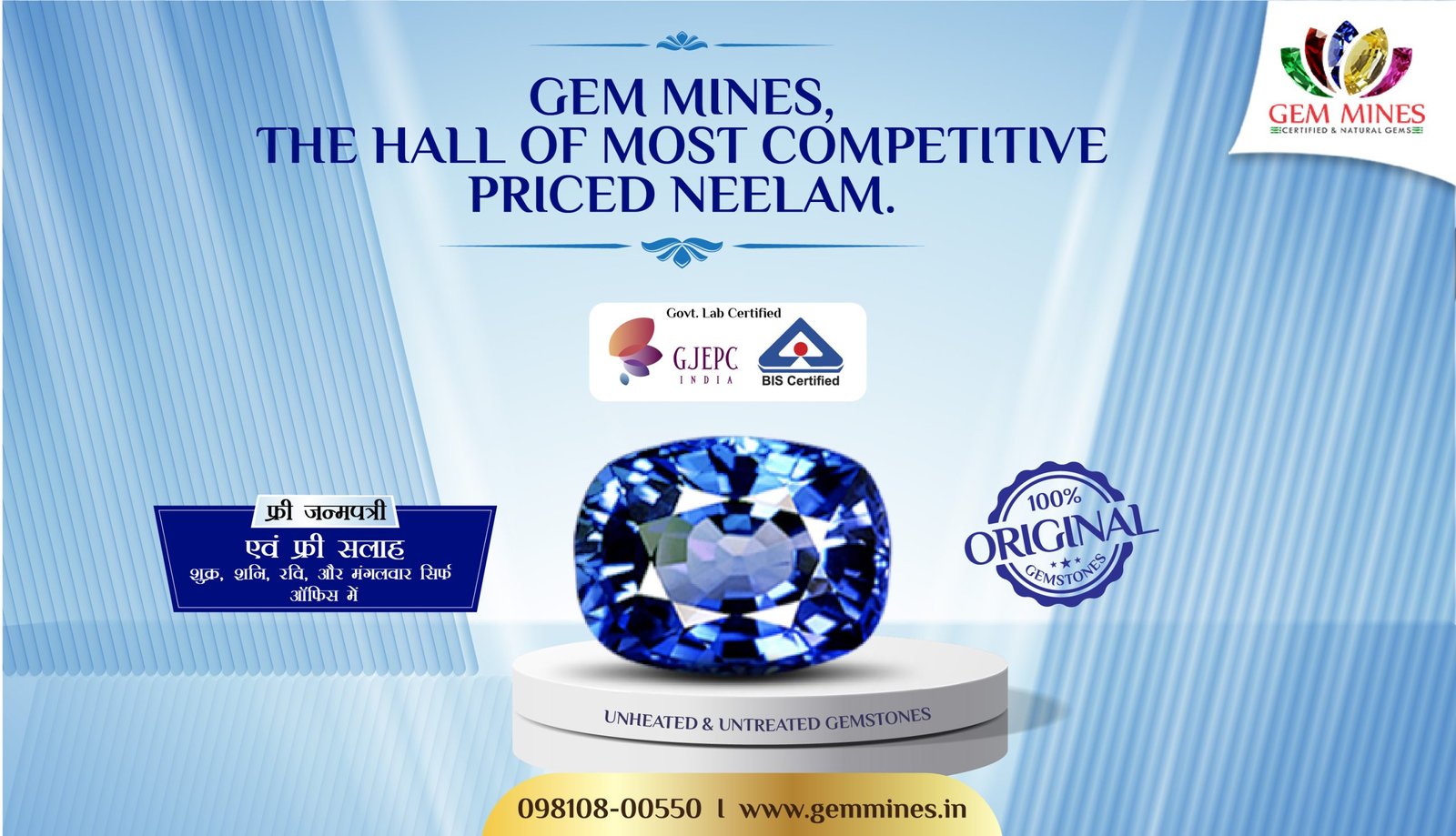 Gem Mines, The Hall of Most Competitive Priced Neelam
